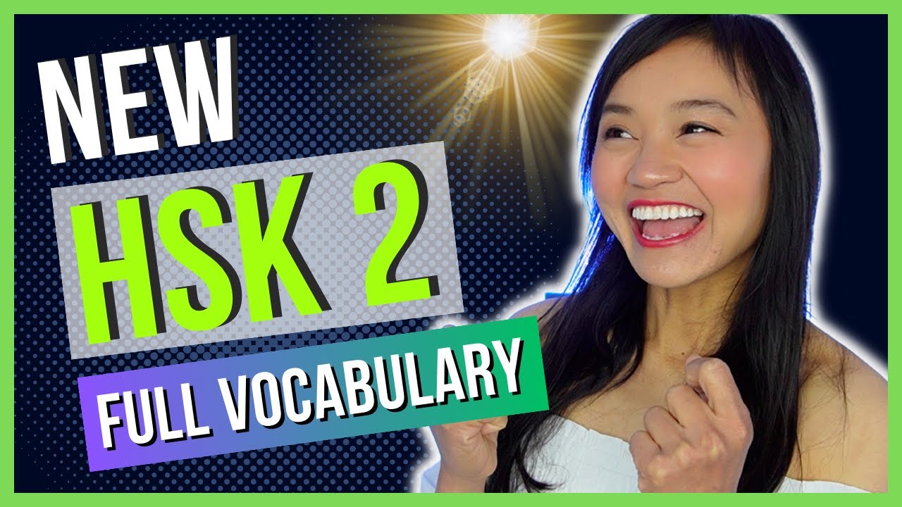 NEW HSK 2 Full Vocabulary: Essential Chinese Words for Beginners - Complete HSK 3.0 Course