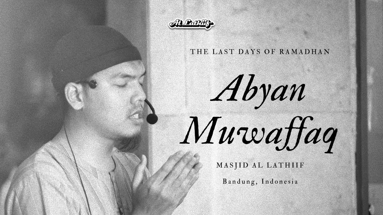 Qiyamullail 22 Ramadhan - Abyan Muwaffaq