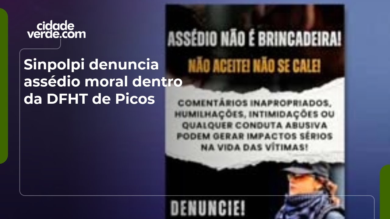 Sinpolpi denuncia assédio moral dentro da DFHT de Picos