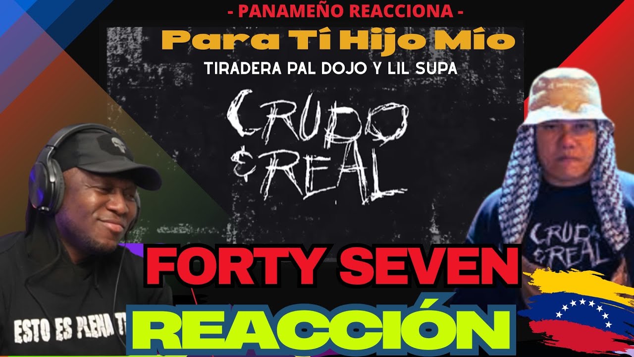 |PANAMEÑO REACCIONA|   FORTY  † PARA TI HIJO MIO  #RapVenezolano