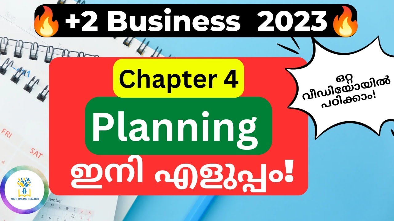 🔥Chapter 4 മുഴുവനും പഠിക്കാം ഒറ്റ വീഡിയോയിൽ🔥Business|Planning |Plus Two|In Malayalam|2023