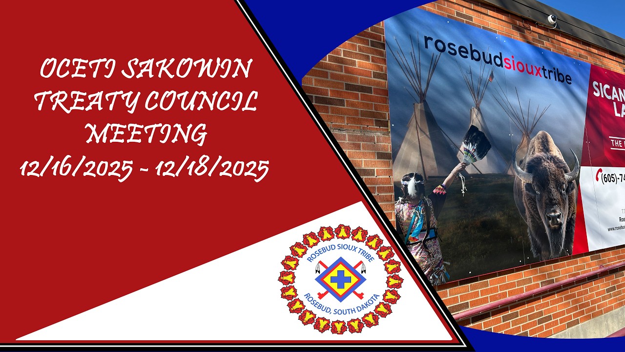 OCETI SAKOWIN TREATY COUNCIL MEETING 12/16/2025 - 12/18/2025