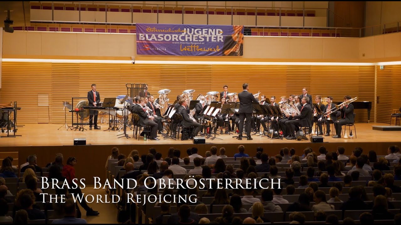 The World Rejoicing | Edward Gregson – Brass Band Oberösterreich (Austrian Nationals for Brass Band)