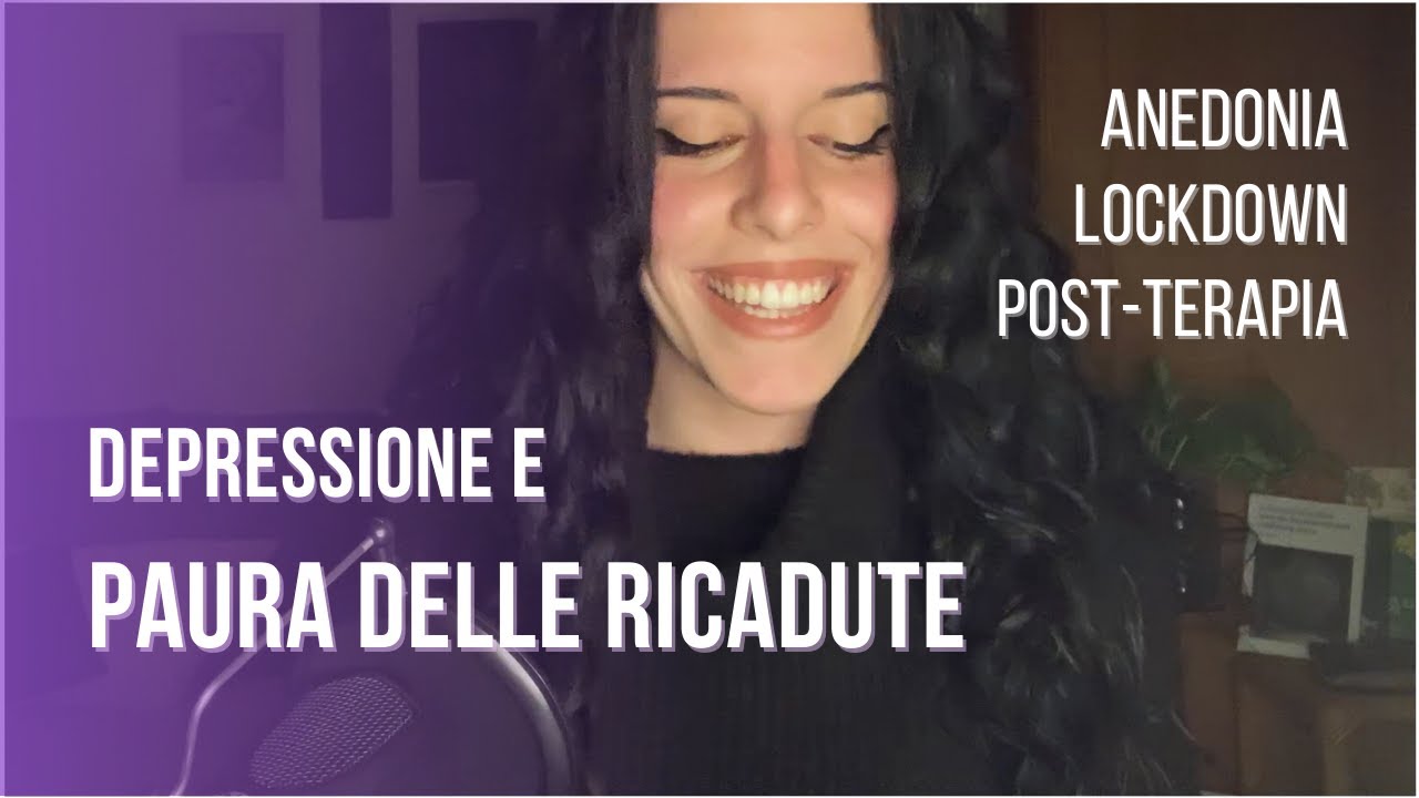 DEPRESSIONE || post terapia