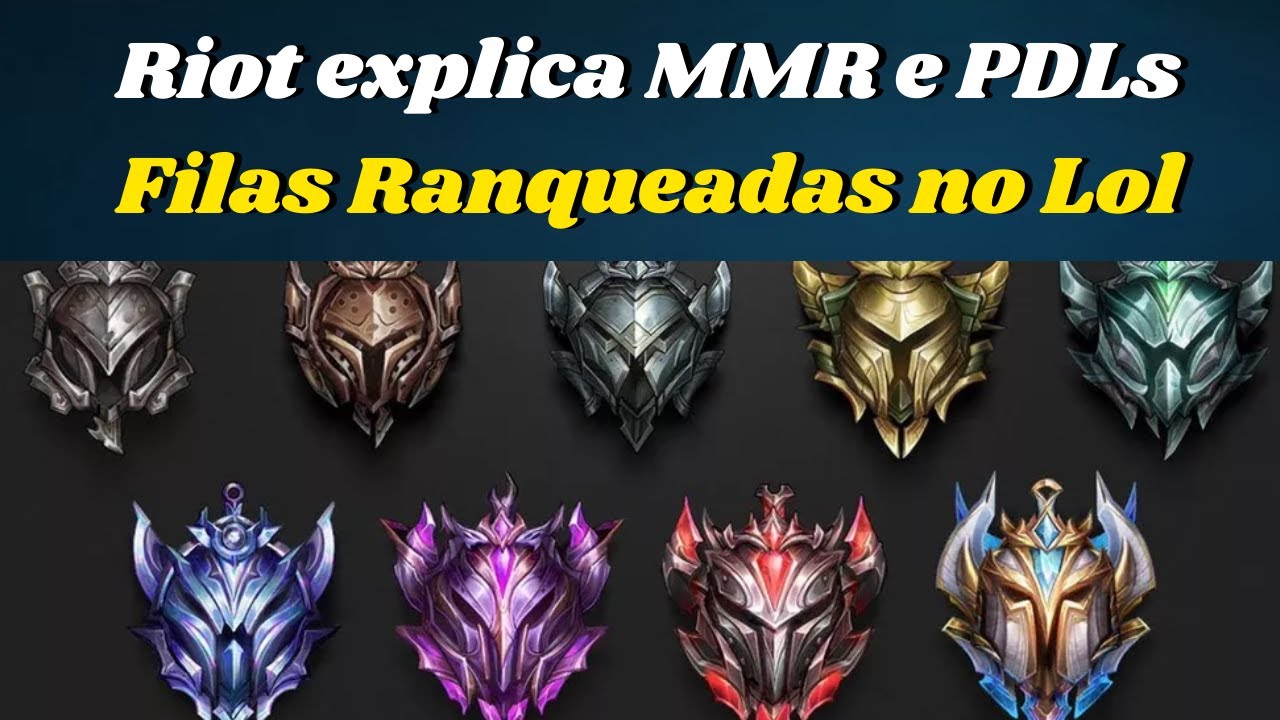 Riot explica MMR, PDL e Ranqueadas Lol | Como funciona o MMR e os PDLs obtidos na Fila Ranqueada?
