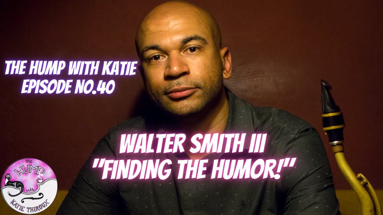Episode 40 Walter Smith - Finding the Humor!