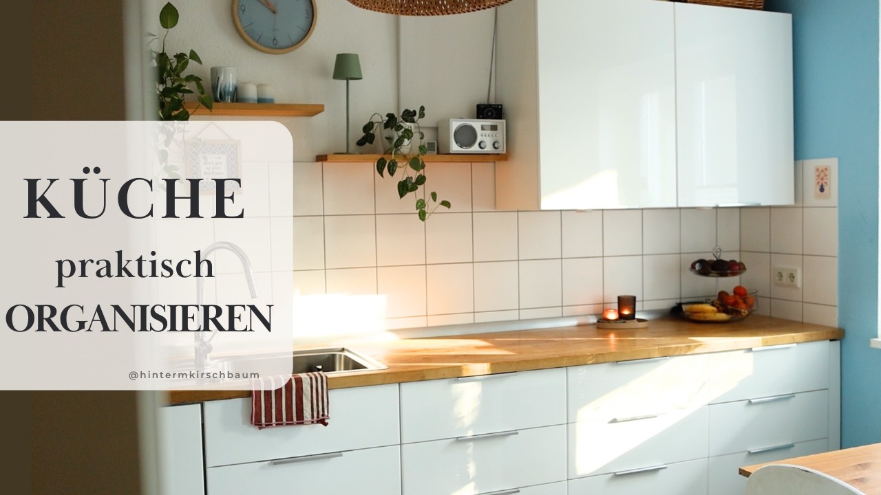 Warum unser IKEA Küche so gut funktioniert - Tipps & Tricks, um deine Küche zu organisieren 🌿