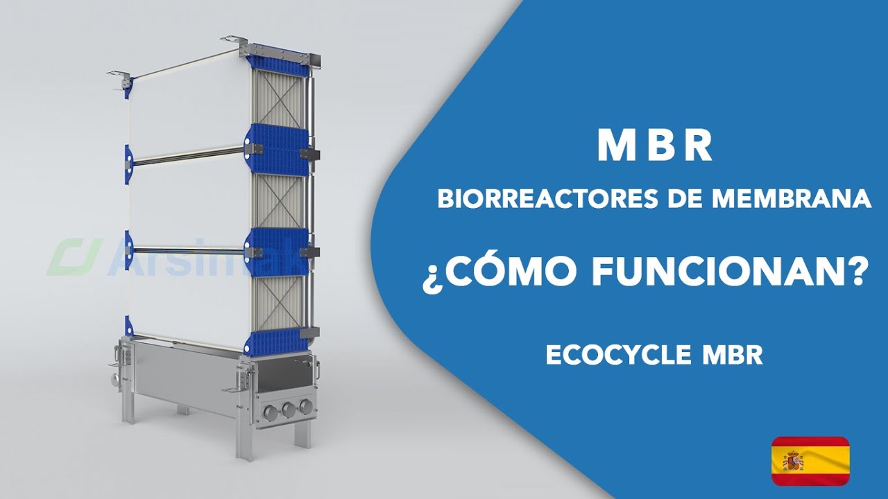 Biorreactores de membrana (MBR) ¿Cómo funcionan? - Ecocycle MBR - Arsimak