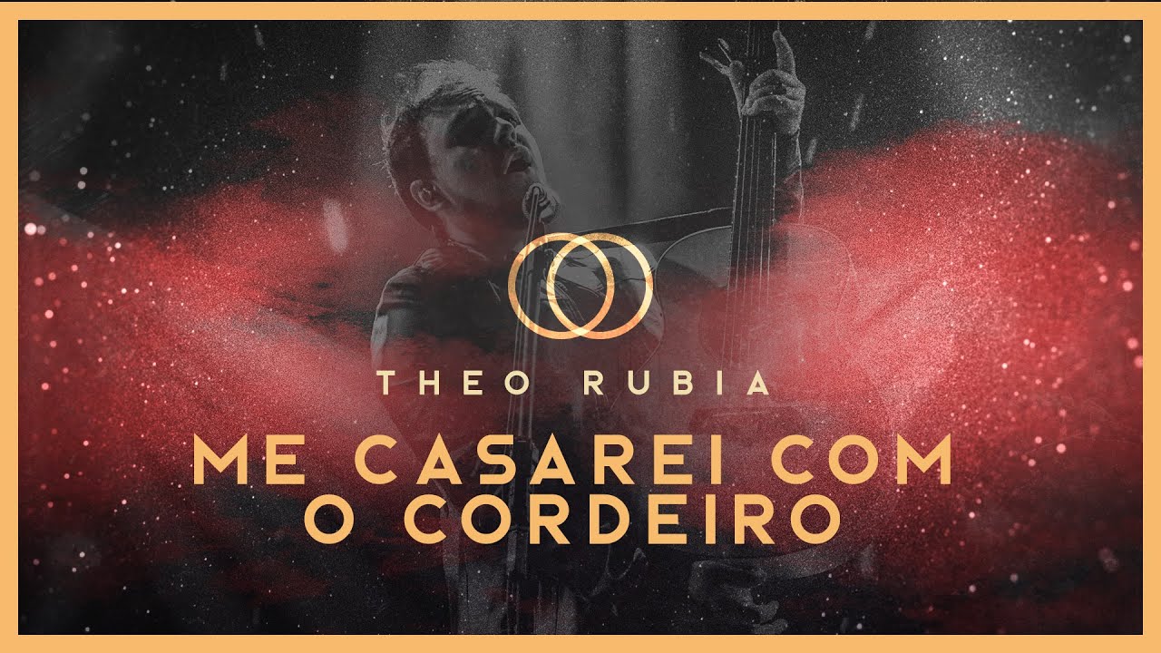 Theo Rubia - Me Casarei Com O Cordeiro (Clipe Oficial)