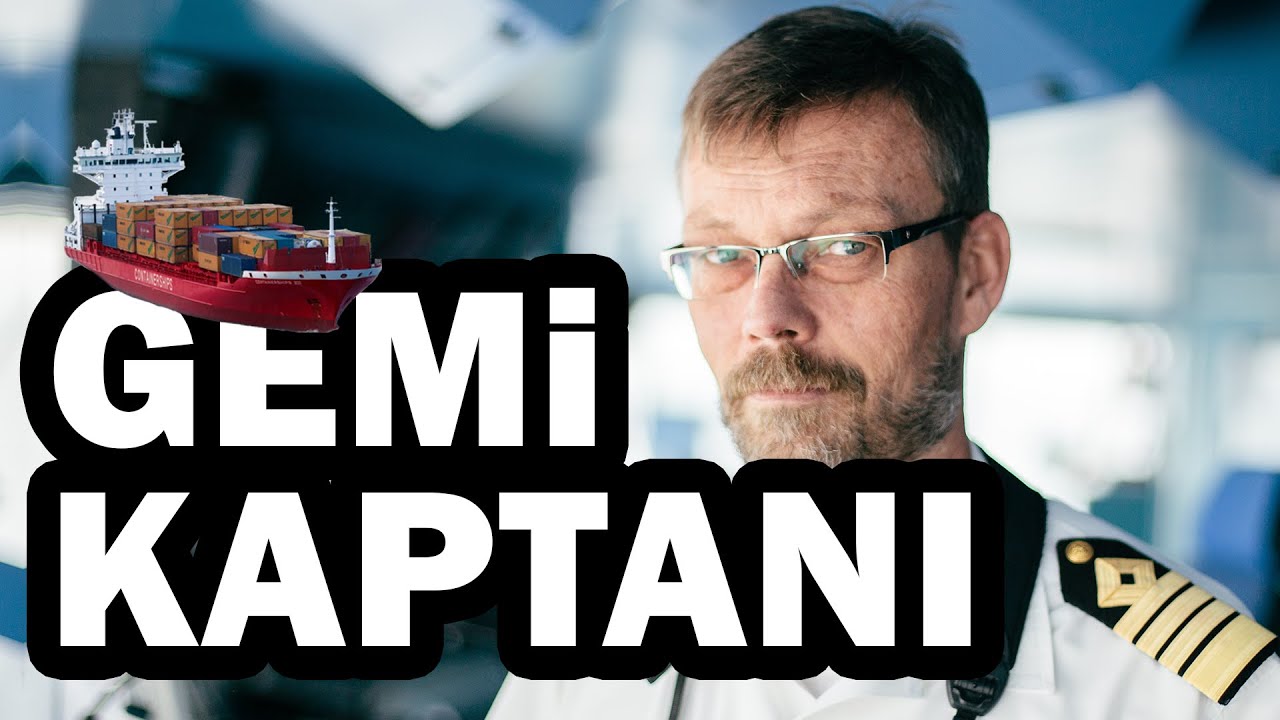 Meslek Hikayeleri: Gemi Kaptanı | Kaptanlar Ne Kadar Kazanıyor? - Ahmet Güven Yılmaz