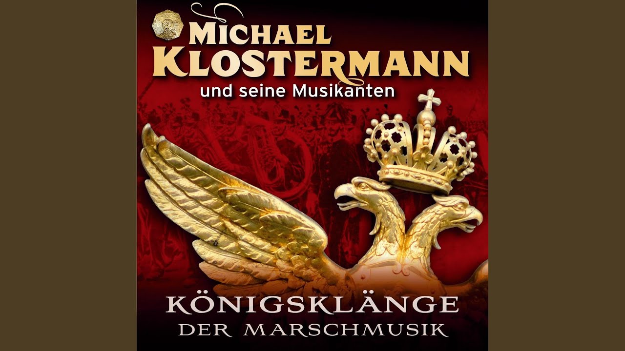 Königsmarsch (Orig.: Hochfeiler Marsch)