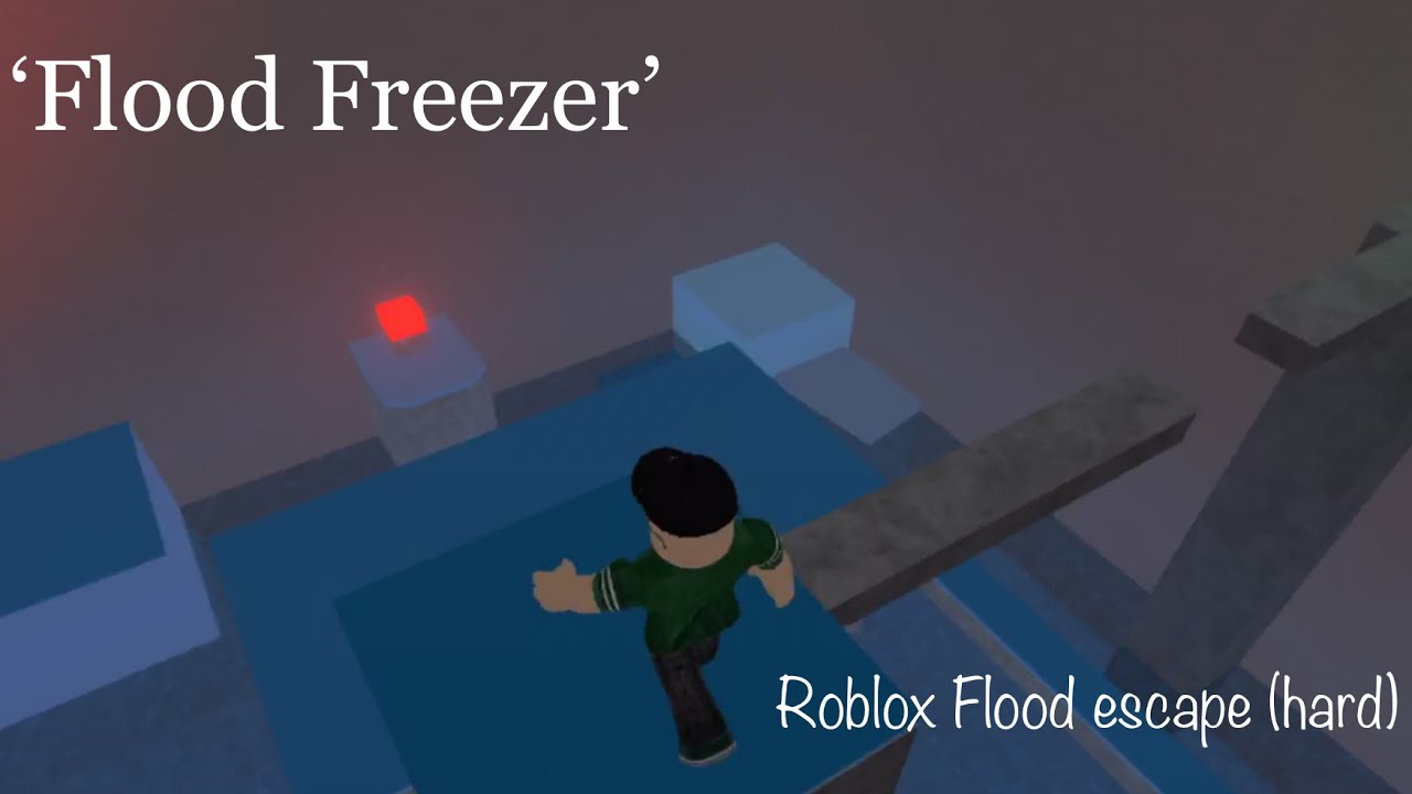 Roblox Flood Escape - Room 1 &lsquo;Flood Freezer&rsquo; (Hard)