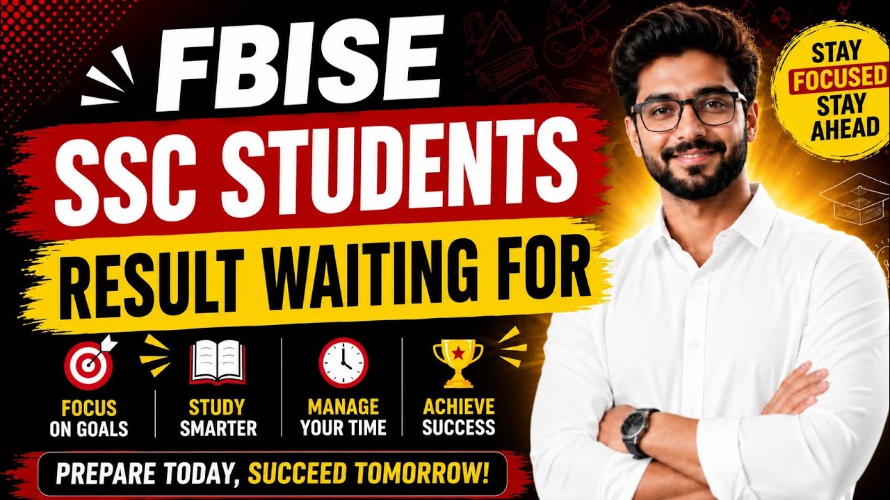 FBISE SSC Student Result Update | Latest SSC Result News | SSC Result 2026 FBISE | Final Date
