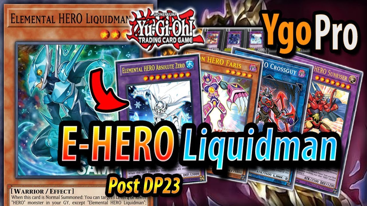 E-HERO Liquidman *NEW* HERO DECK! Absolute Zero RETURNS | DP23