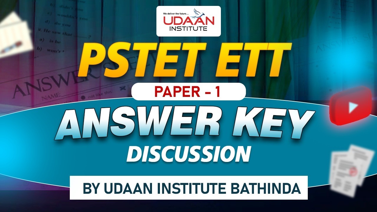 PSTET PAPER -1 ETT ANSWER KEY | PSTET PAPER 1 | PSTET 2026 || BY UDAAN INSTITUTE