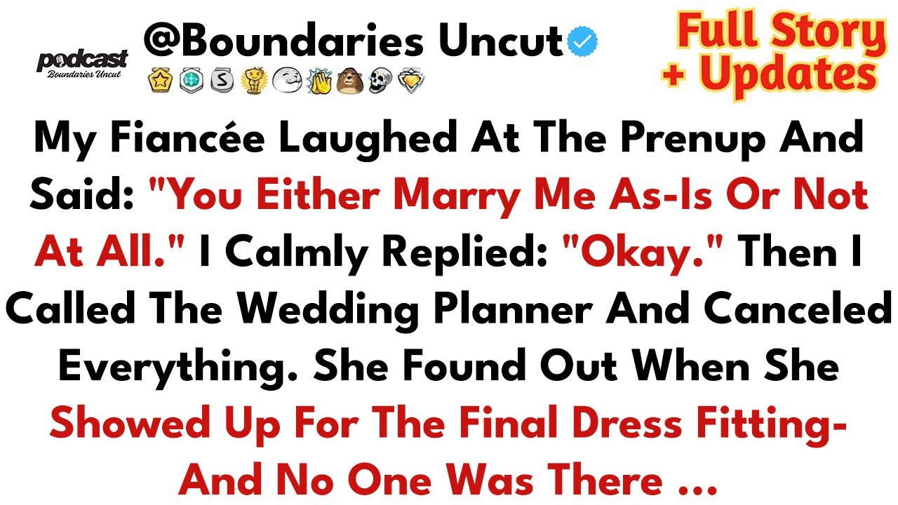 My Fiancée Laughed At The Prenup And Said: “You Either Marry Me As-Is Or Not At All...- Best Reddit