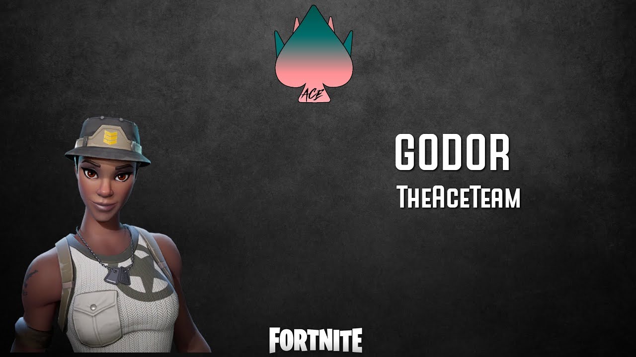 Ace Fortnite Team - Leader Godor Introduction #TheAceTeam#TAT