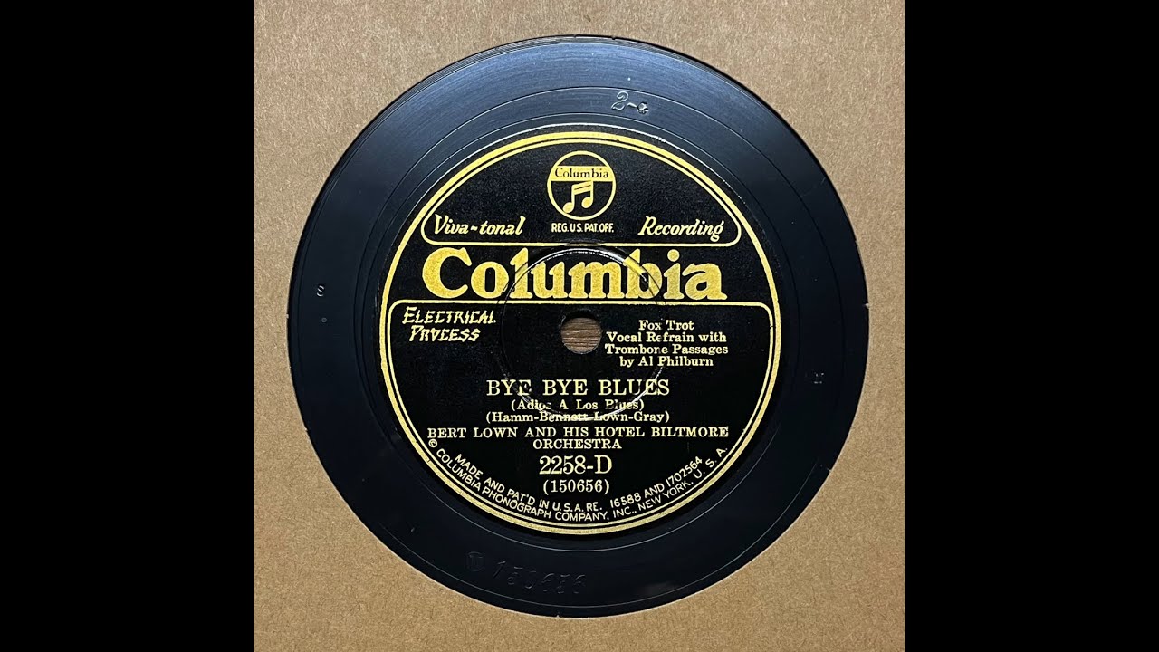 Bye Bye Blues - Bert Lown and His Hotel Biltmore Orchestra (1930) (Adrian Rollini)