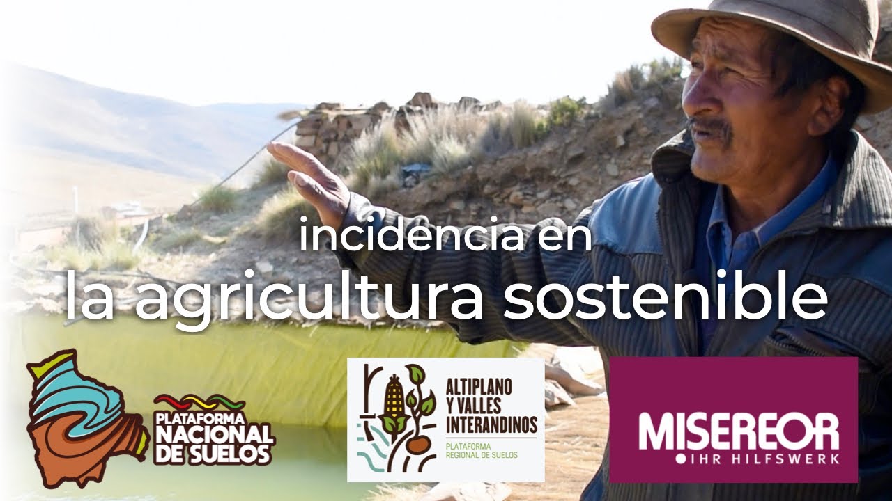 Incidencia en la Agricultura Sostenible - Regional Altiplano y Valles Interandinos