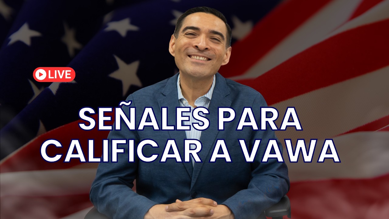 Señales para calificar a VAWA