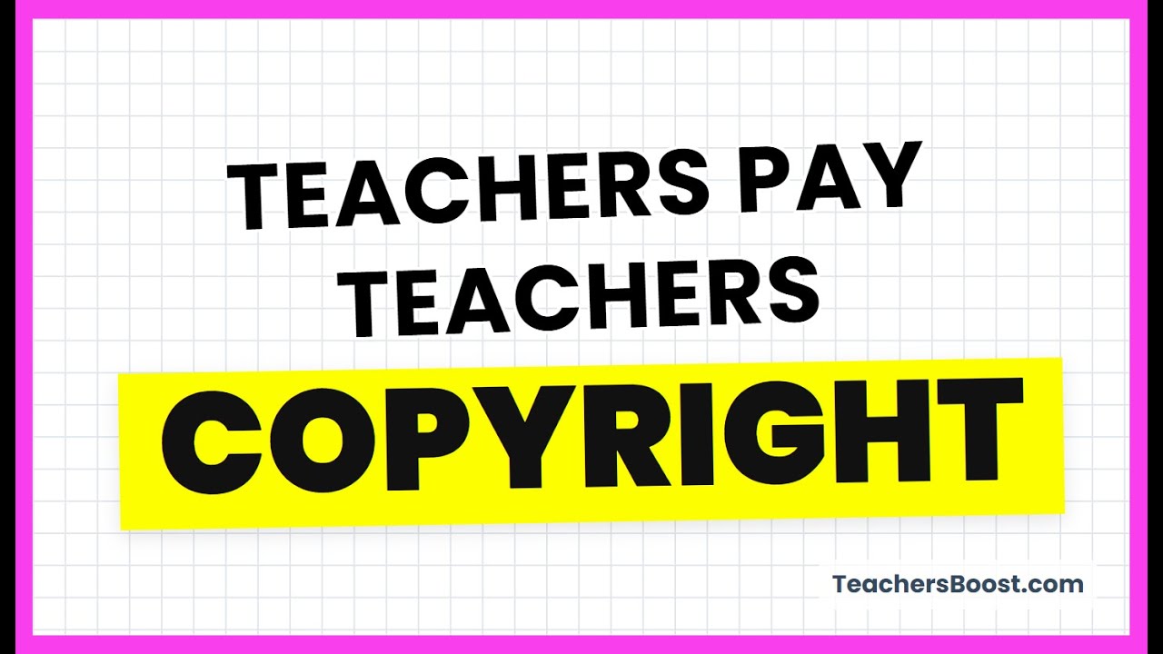 Teachers Pay Teachers Copyright 🤯 🙅‍♀️ [What You Need To Know]