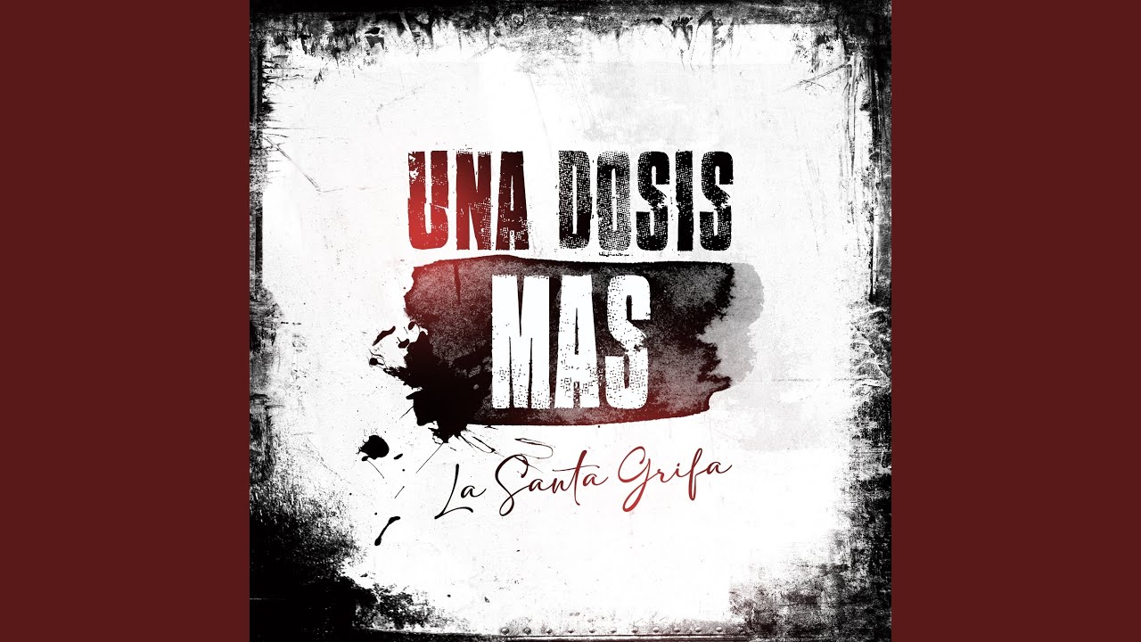Una Dosis Mas