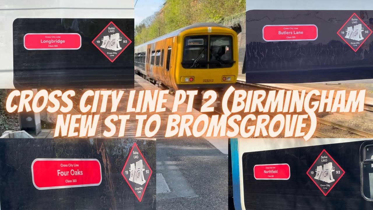 Cross City Line (PT2 Birmingham New St to Bromsgrove) | April 2022