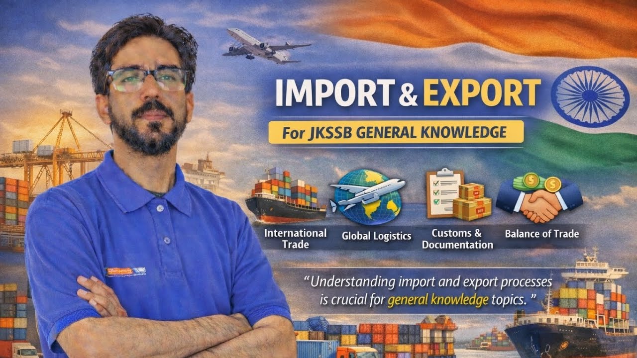 Import Export Basics Explained 🔥 JKSSB GK