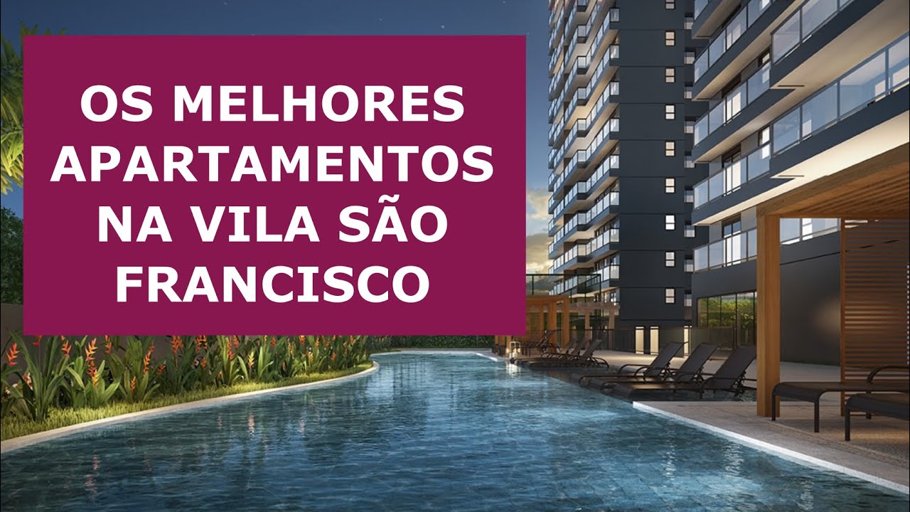 Top 6 | Apartamentos na Vila São Francisco - O bairro mais nobre de Osasco