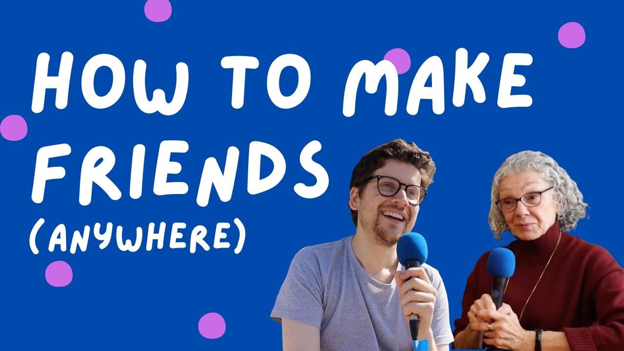 How to Make Friends