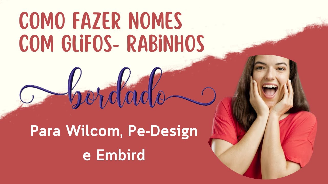Como fazer nomes com glifos (os famosos rabinhos, perninhas) no Embird, Wilcom e Pe-Design