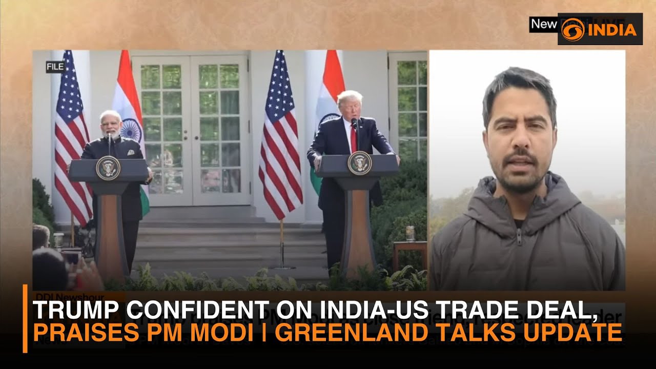 Trump Confident on India-US Trade Deal, Praises PM Modi | Greenland Talks Update | DD India