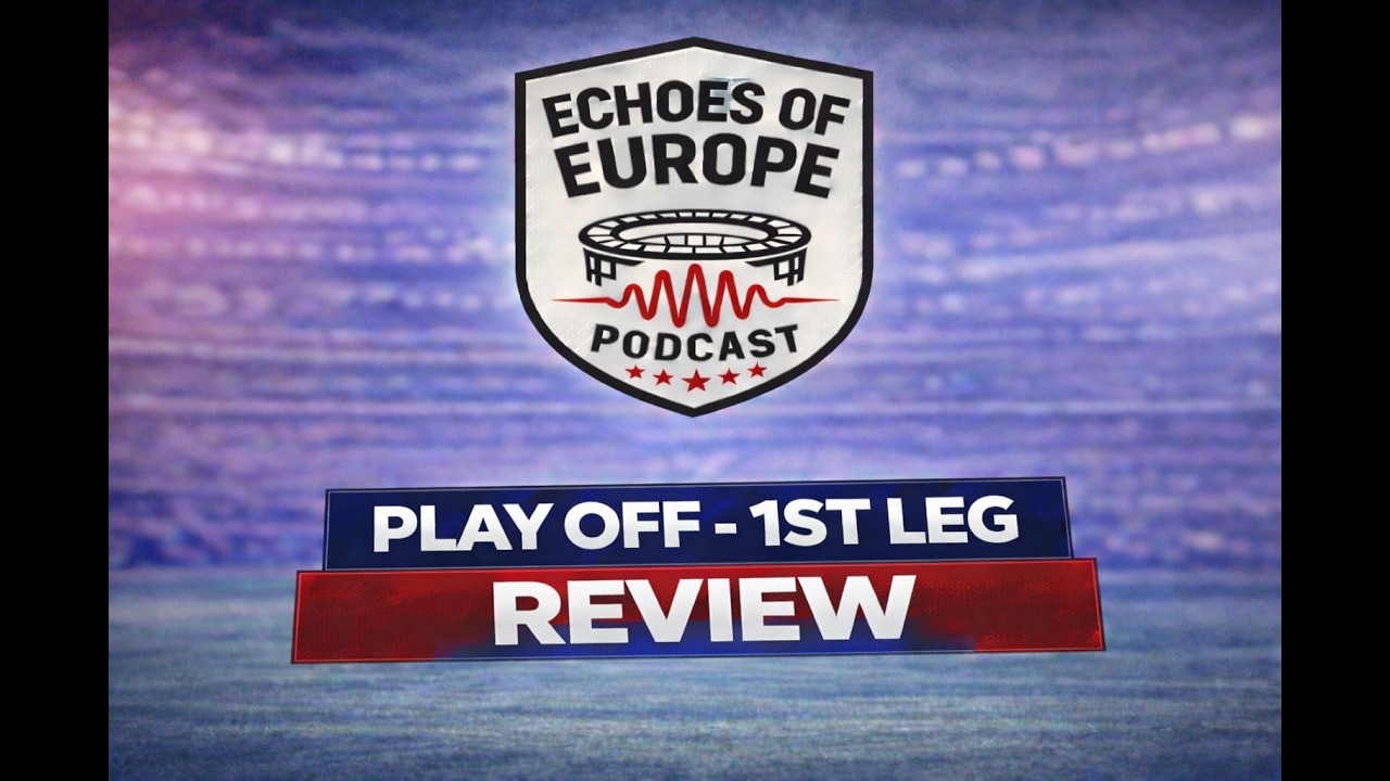 First legs. Big scorelines. Arctic conditions. UCL Play Off 1st Leg
