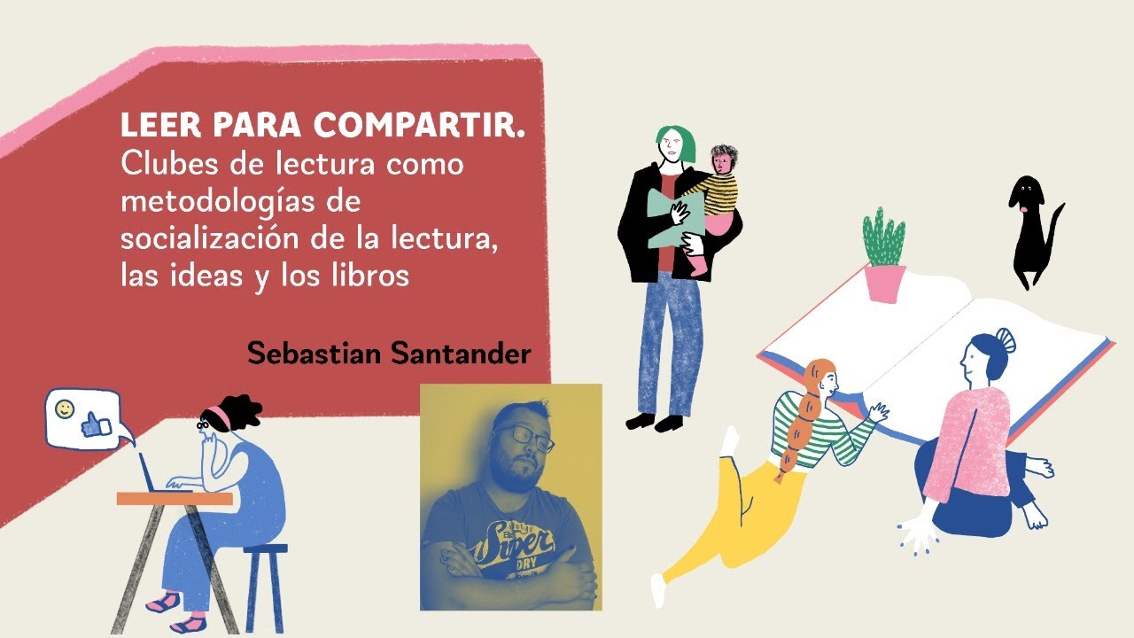Módulo 1: Leer para compartir. Clubes de lectura como metodología de socialización de lectura - 2022