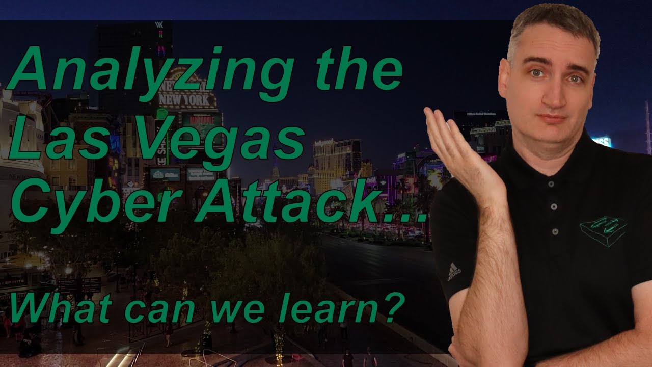 The 2023 Las Vegas Cyber Attack | A cybersecurity case study