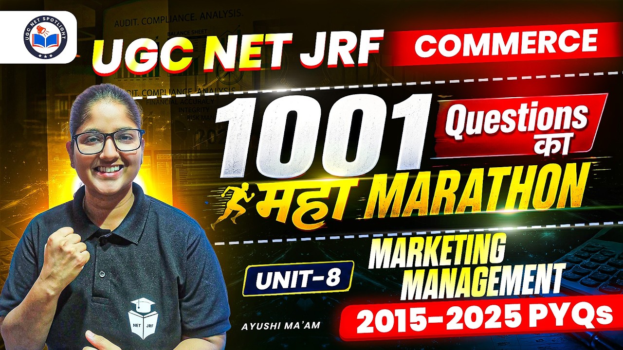 UGC NET Commerce Marathon | 1001 Questions |Unit 8 Marketing Management | Last 10 Year PYQs Revision
