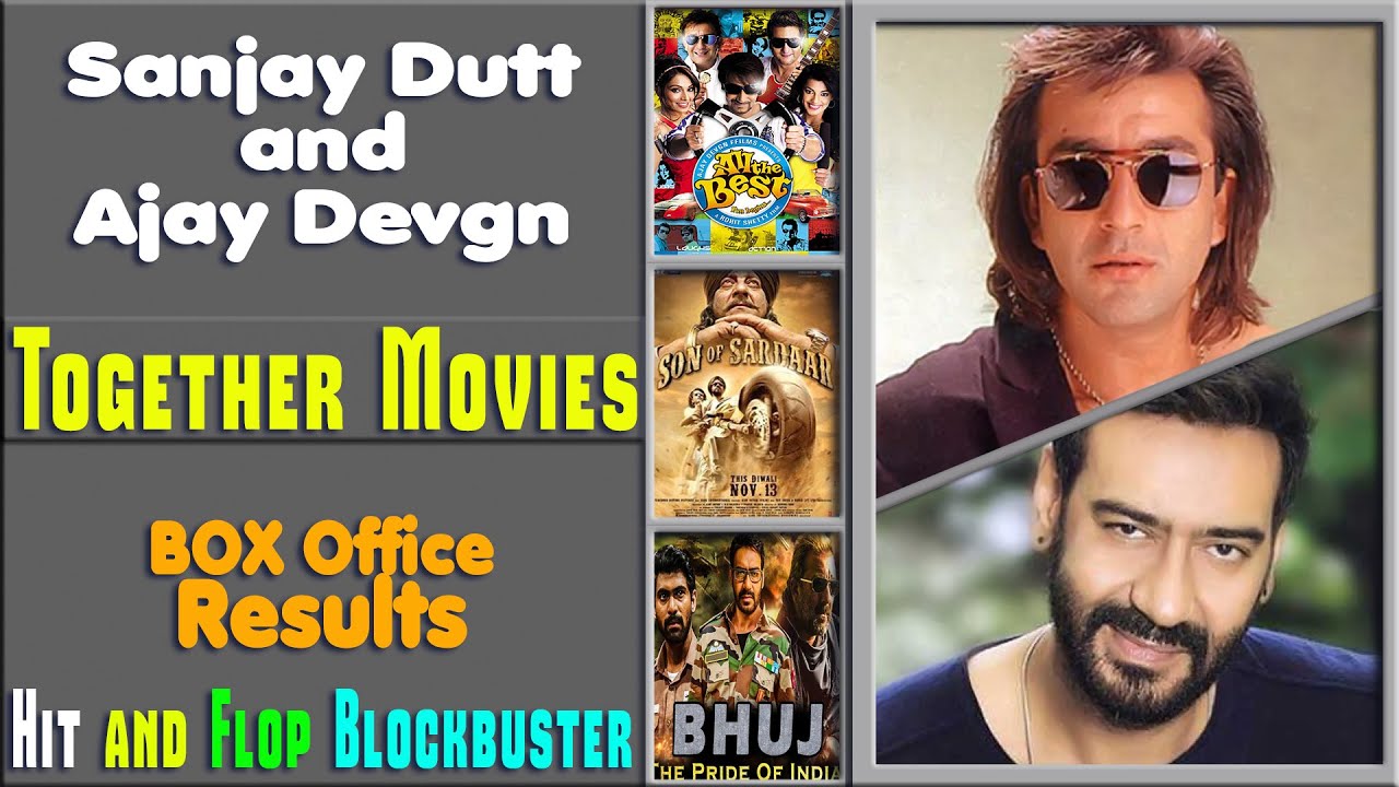 Sanjay Dutt and Ajay Devgn Together Movies | Hit or Flop | Box Office Collection Analysis