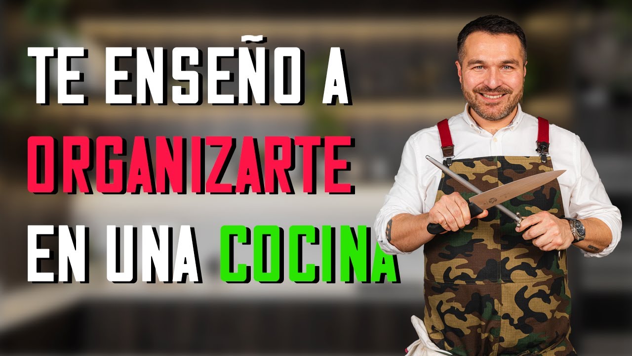C&Oacute;MO ORGANIZARTE MEJOR EN LA COCINA | GIACOMO BOCCHIO