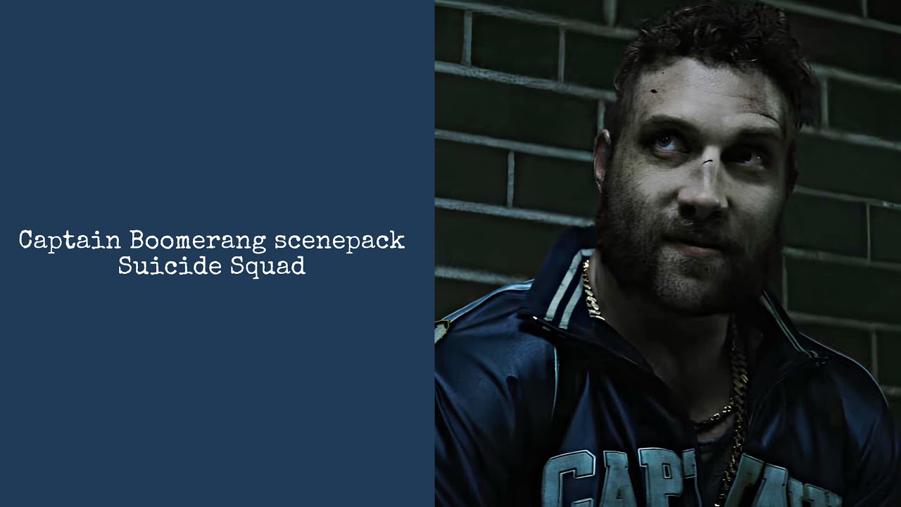 Captain Boomerang scenepack (Suicide Squad) 1440p