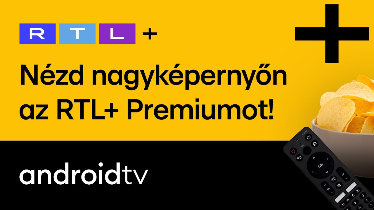 RTL+ tartalmak nagyképernyőn | ANDROID TV