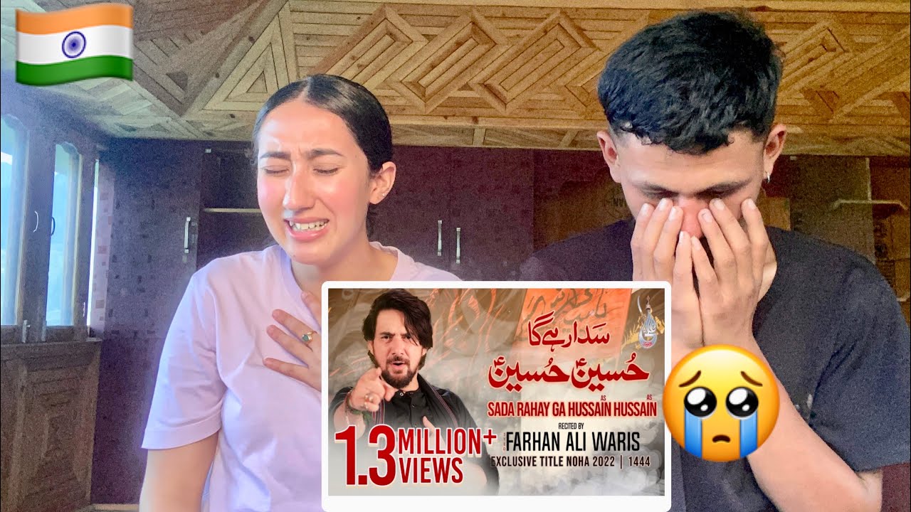 Indian& Nepali Reaction on Farhan  Ali Waris | Sada Rahay Ga Hussain Hussain | 2022/1444