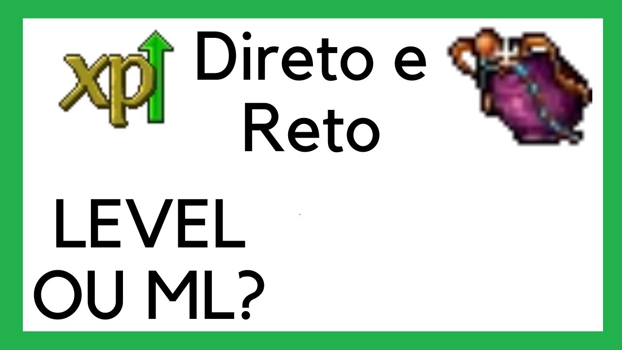 Direto e Reto - EP. 07: LEVEL OU ML?