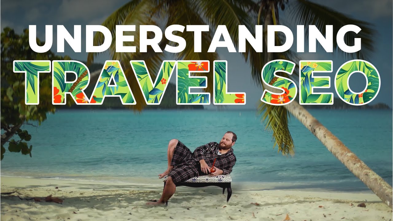 How to Do SEO for Travel Websites