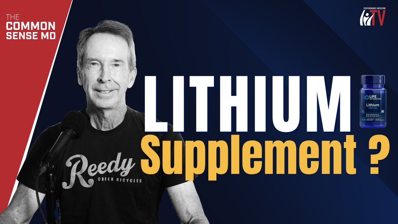 Why I Take Lithium | The Common Sense MD | Dr. Tom Rogers