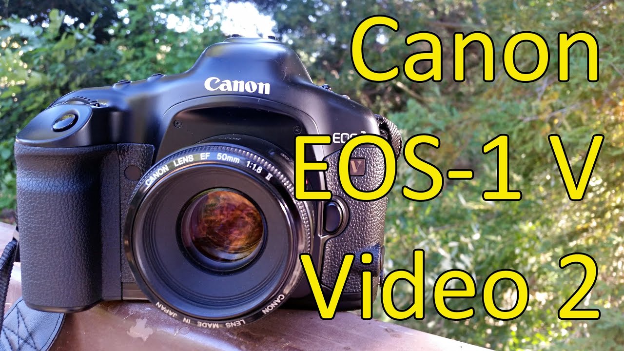 Canon EOS-1 V Video Manual 2 of 3