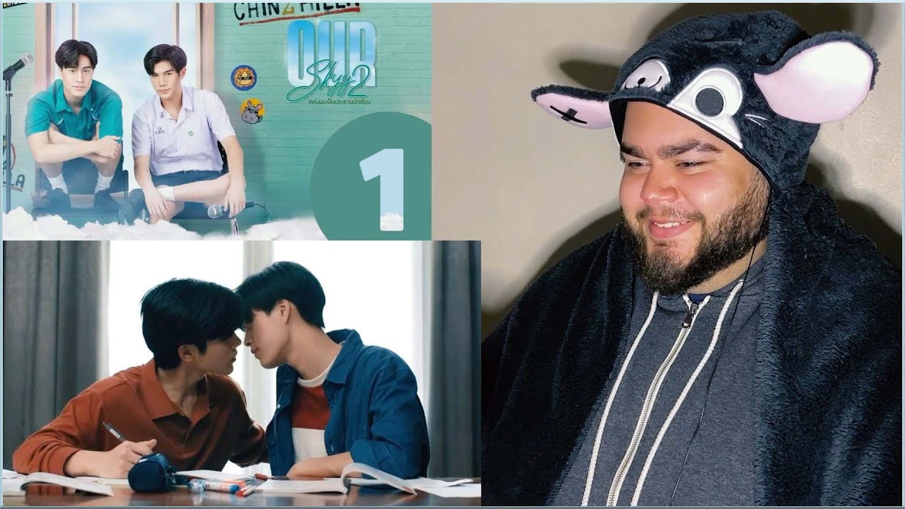 Our Skyy แฟนผมเป็นประธานนักเรียน - EP.1 | REACTION