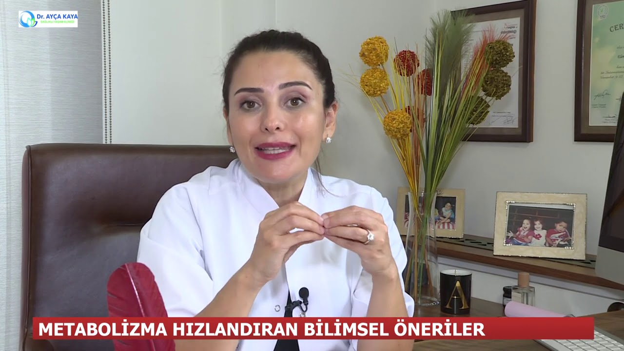 METABOLİZMA HIZLANDIRAN BİLİMSEL ÖNERİLER