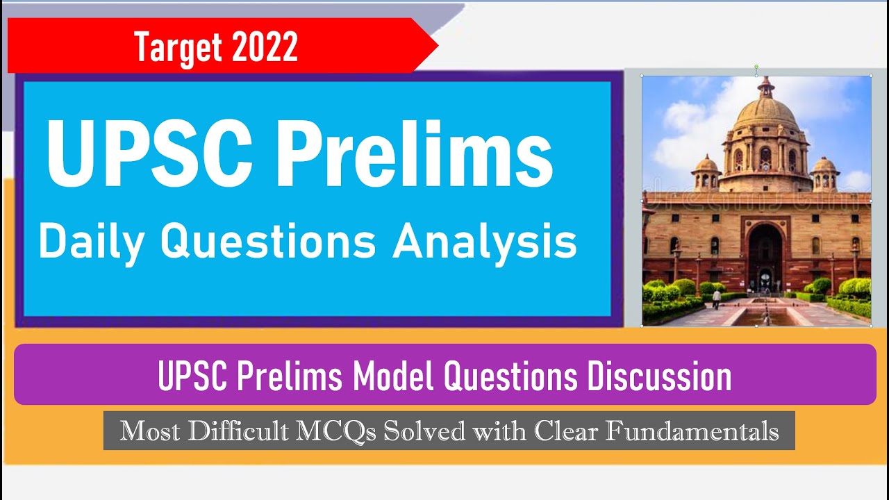 UPSC Prelims-2022 General Studies [Model MCQs#1] - UPSC Prelims Test Series by GK Today