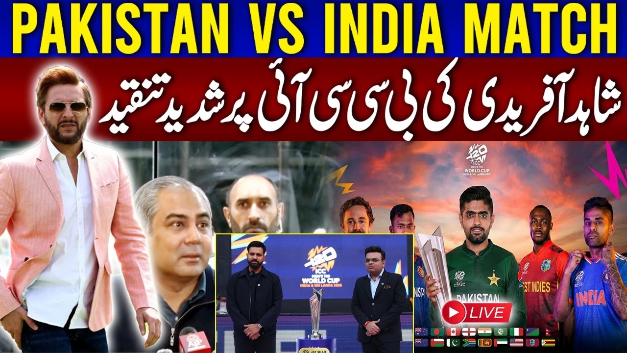 LIVE | Shahid Afridi Speaks Out Against BCCI Ahead of Pak-India Clash | Shahid Afridi | Sawera Pasha