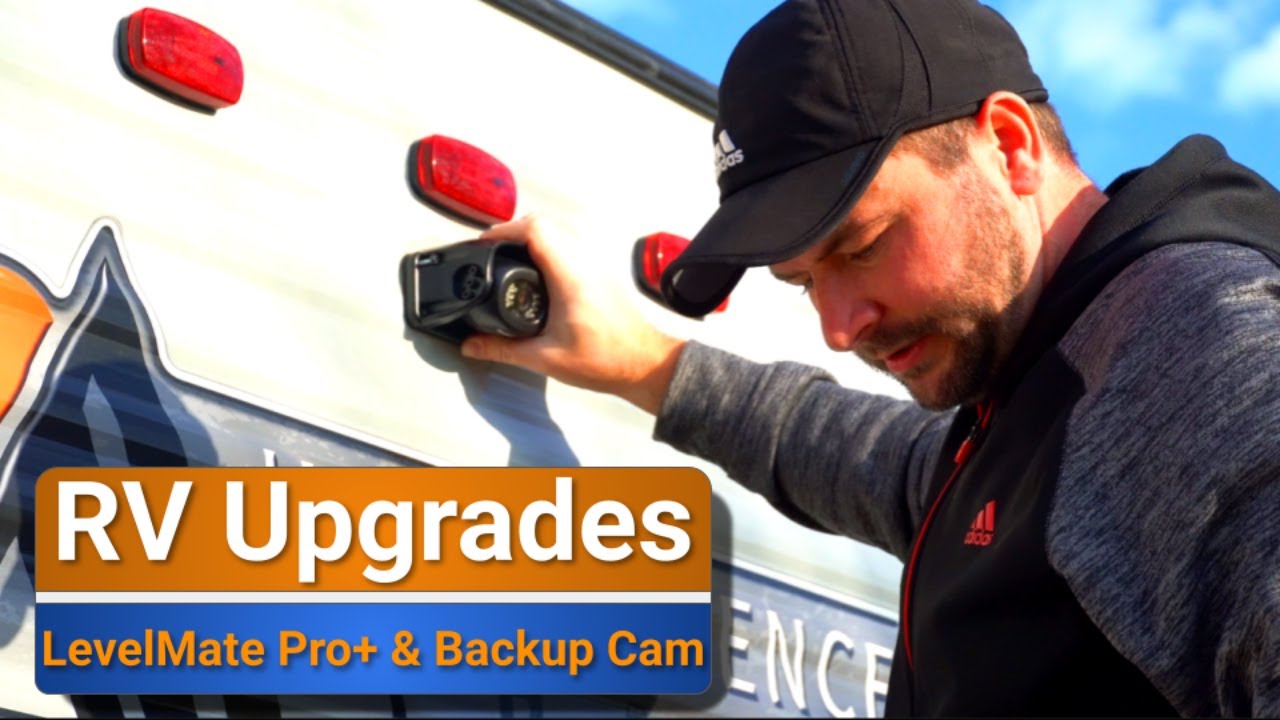 RV Upgrades: LevelMate Pro+ and Voyager backup camera install